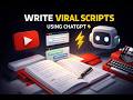 How to Write Viral YouTube Scripts with ChatGPT (That Sound Human)