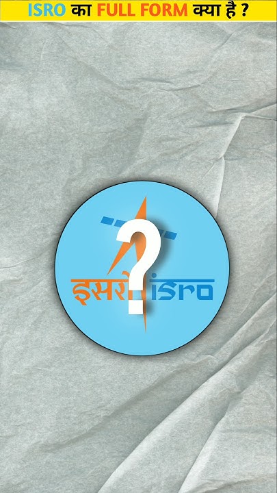 isro-full-form-what-is-the-full-form-of-isro-shorts