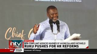 CS Ruku pushes for HR reforms in government