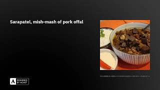 Sarapatel, Mish-Mash Of Pork Offal