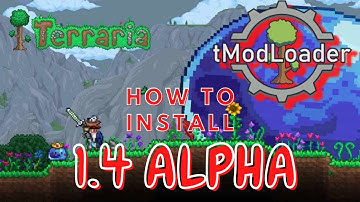 How to install TmodLoder 1.4 alpha Like a prooo.....