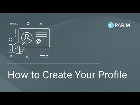 How to Create Your Profile on PARiM