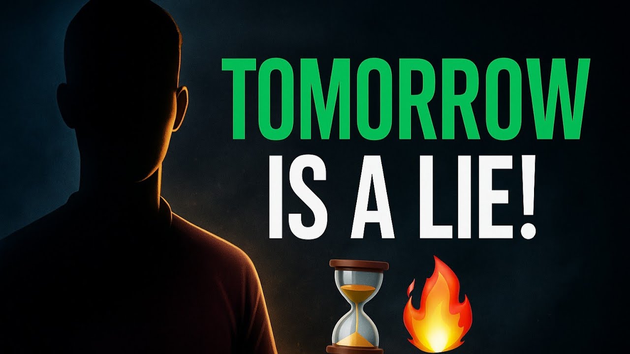 Stop Saying “I’ll Start Tomorrow” — The Truth You Need to Hear