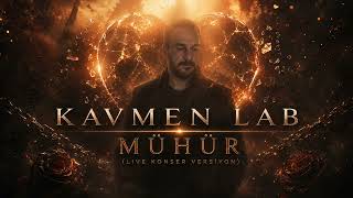 Mühür (/ Konser Versiyonu) Kavmen Lab (2026)
