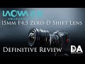 Laowa 15mm F4.5 Zero-D Shift Lens Review | 4K