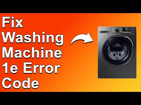 How To Fix Washing Machine 1E Error Code - Meaning, Causes, & Solutions (Best Solution!)