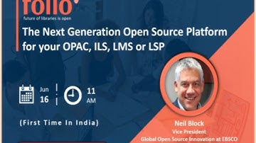 FOLIO: The Next Generation Open Source Platform for your OPAC, ILS, LMS or LSP