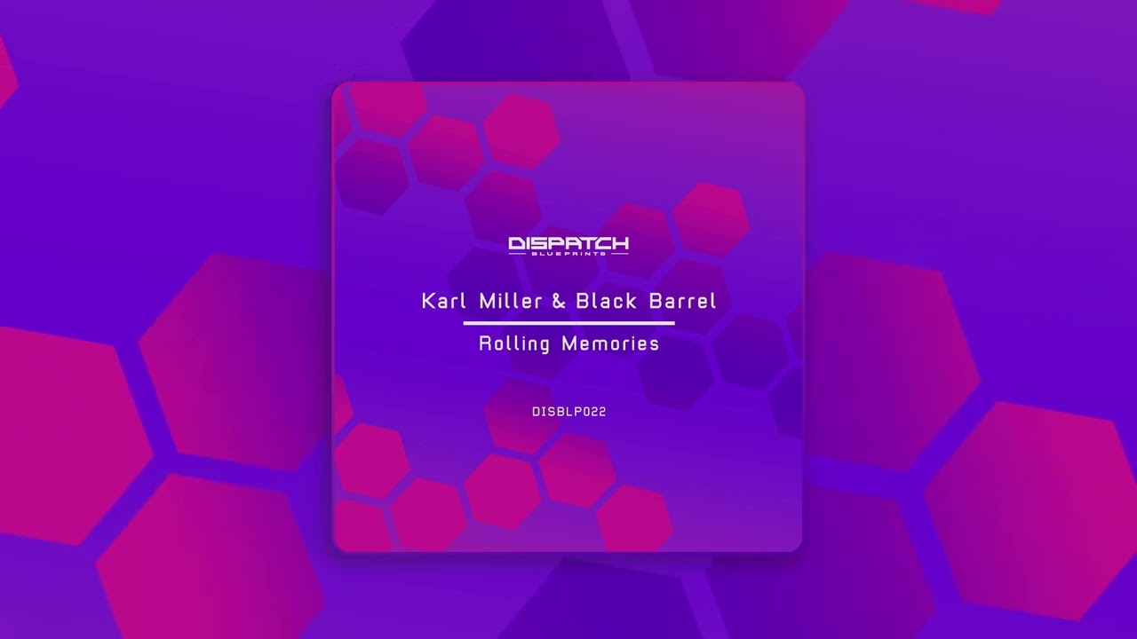 Black Barrel & Karl Miller - Rolling Memories - Dispatch Blueprints 022