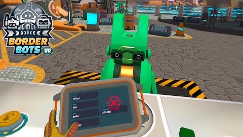 OVERVIEW - Border Bots VR | Part X Gameplay | Meta Quest 3 VR