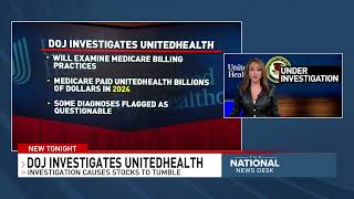 DOJ investigates UnitedHealth, causing stocks to tumble