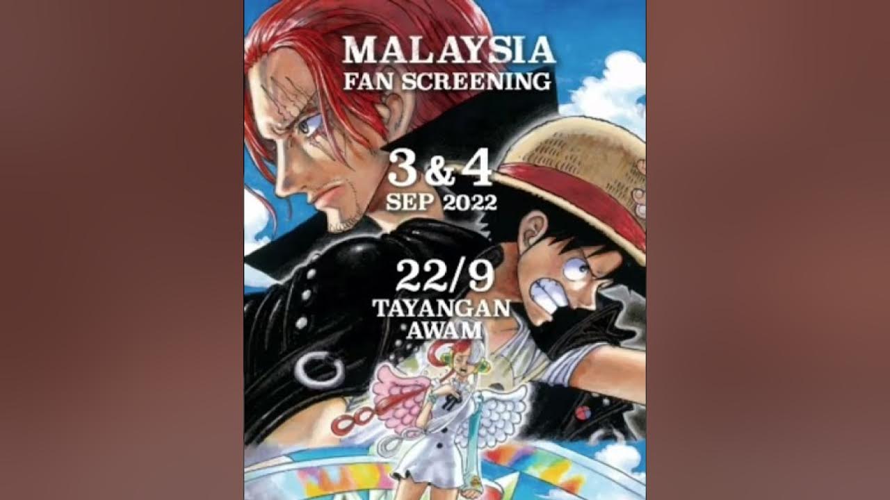 One Piece Film Red Di Malaysia - YouTube