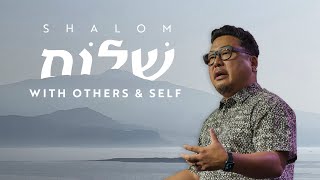 Shalom With Others And Self Tom Kang Newstory Church