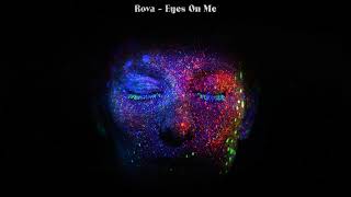 Rova - Eyes On Me