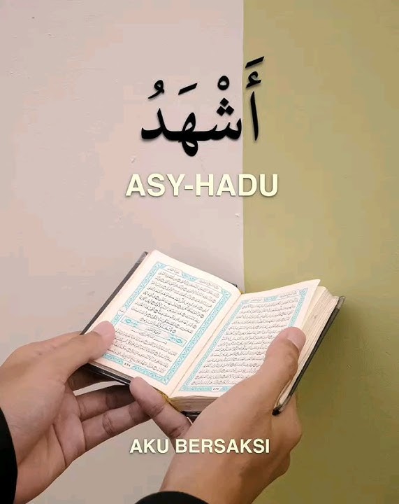 DUA KALIMAT SYAHADAT #syahadat  #syahadatain #kalimatsyahadat