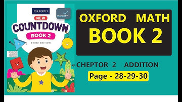 Grade 2 | Math | Unit 2:Addition | OXFORD | NEW COUNTDOWN|Pages 28|29|30|  #schoolstudy​#mathematics