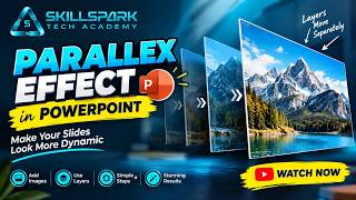 How to Create a Parallax Effect in PowerPoint | Easy Tutorial for Beginners | SKILLSPARK TECH ACA...