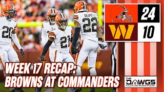 Week 17 Recap: The Browns Come Alive in Washington