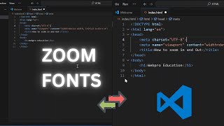 How To Zoom In And Out in Vs Code