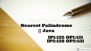 QA Interview Program || Nearest Palindrome #Java #Programs