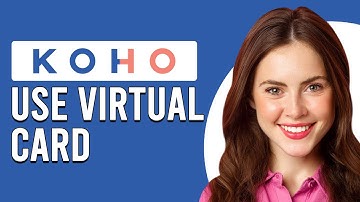 How To Use Koho Virtual Card (How Does Koho Virtual Card Work?)