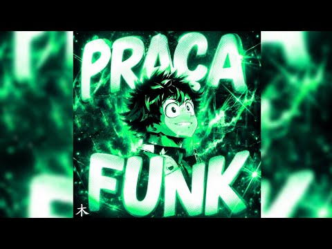 PRAÇA FUNK (Speed Up) (LUA NA PRAÇA + BATIDÃO FUNK)