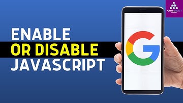 How to ENABLE or DISABLE JavaScript in Google Chrome on Android !