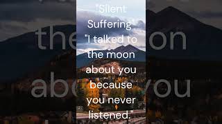 silent suffering