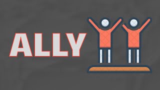 What Does ALLY Means || Meanings And Definitions With Example in ENGLISH .