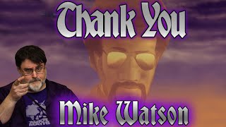 A Thank You to Mike Watson