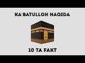 Kaʼbatulloh haqida 10 ta fakt