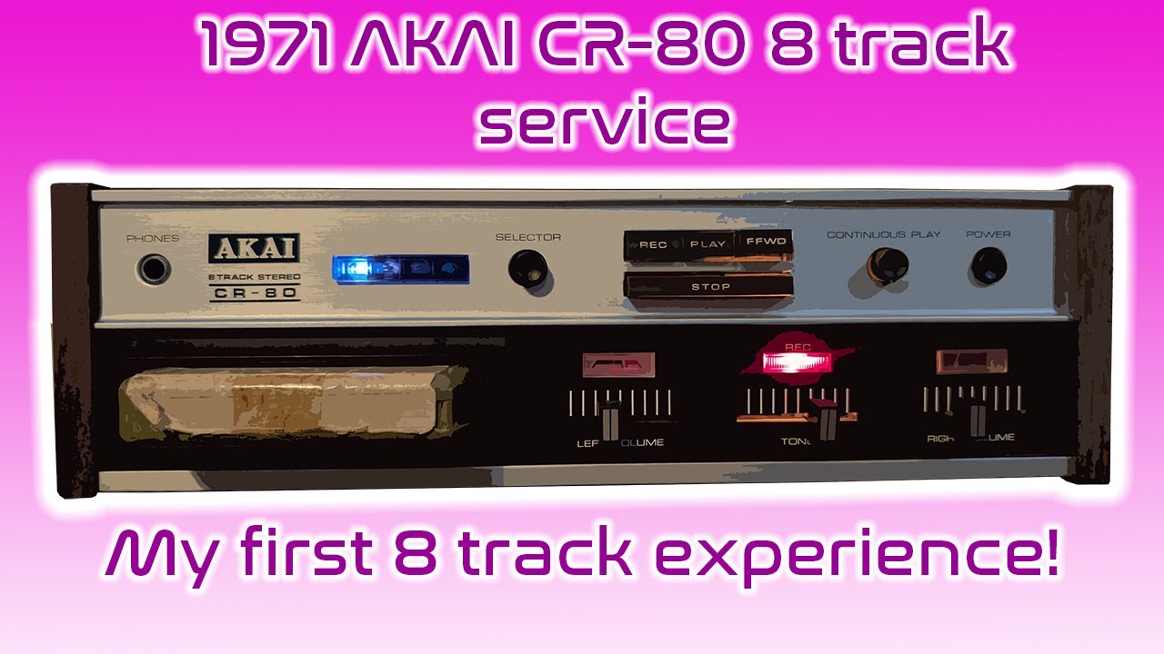 1971 AKAI CR-80 - My first 8 track experience! - YouTube