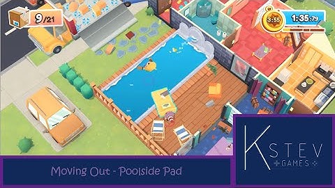 KStevGames - Moving Out - Poolside Pad - Level 4