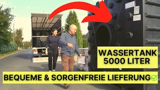 Wassertank 5000 Liter Lieferung