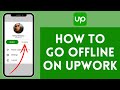 How to Go Offline on Upwork 2024 | Upwork Offline