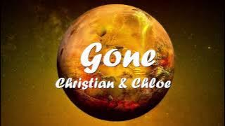 Christian & Chloe – Gone (Lyrics) 💗♫