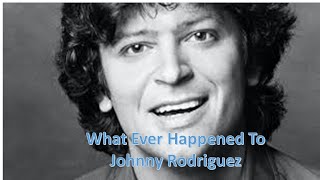 Video thumbnail of "What Ever Happened To Johnny Rodriguez"