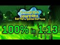 SpongeBob: Battle for Bikini Bottom - 100% Speedrun World Record in 1:13:38