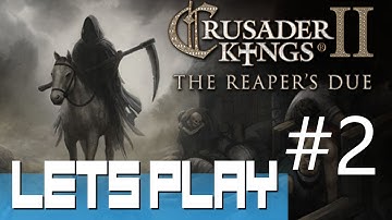 The 1 day war - Crusader Kings II : The Reapers Due #2