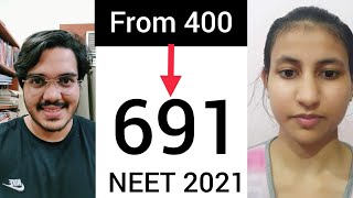 From 400 marks To 691 marks in NEET 2021 || Nandini