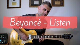 Beyoncé - Listen - Electric Guitar Cover