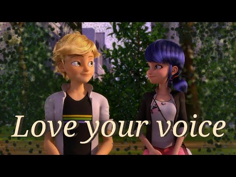 Леди баг и Супер кот/Love Your Voice ~на заказ~