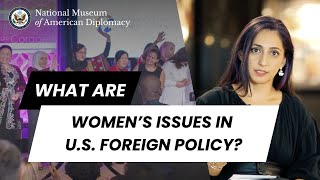 What are Women's Issues in U.S. Foreign Policy?