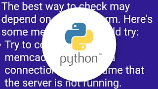 How to check if memcached is running and start it if not from python?