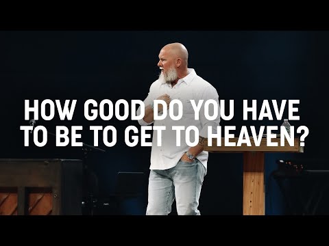 Do Good People Go to Heaven?