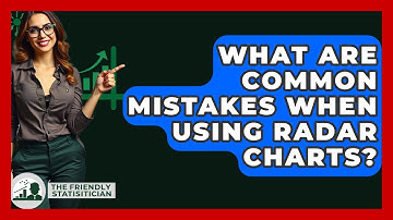 What Are Common Mistakes When Using Radar Charts? - The Friendly Statistician