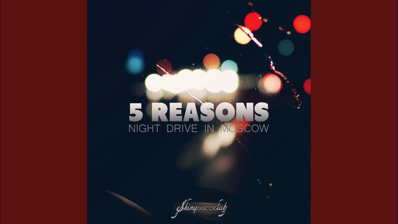 Бейби ту найт ремикс. Night Drive in Moscow Lounge Mix. 5 Reasons, Patrick Baker Night Drive in Moscow (Satin Jackets Remix). Satin Jackets. Satin Jackets Night Keys.