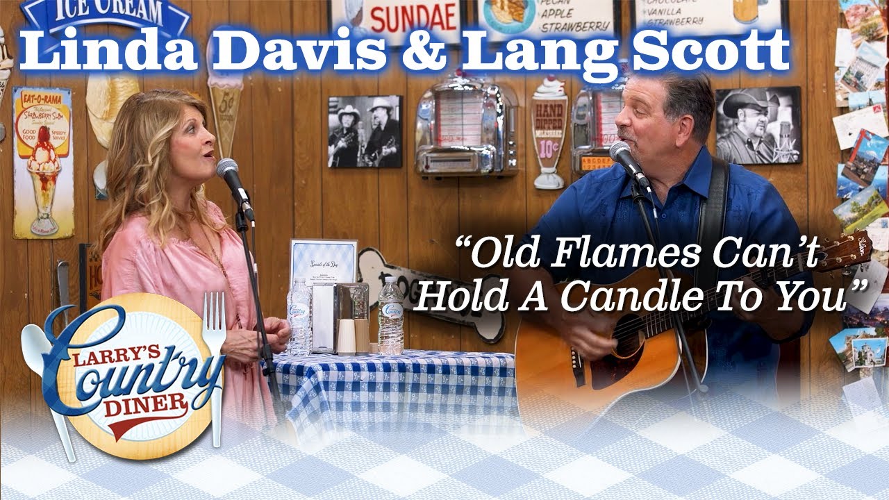 LINDA DAVIS LANG SCOTT Sing OLD FLAMES CAN T HOLD A CANDLE TO YOU LINDA DAVIS LANG SCOTT Sing OLD FLAMES CAN T HOLD A CANDLE TO YOU