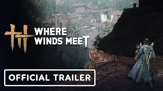 Where Winds Meet - Hidden Mountain Chapter 2: Heaven's Threshold | Official Gameplay Trailer