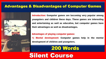 Essay on Advantages And Disadvantages of Playing Computer Games In English