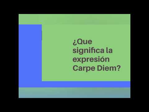 ¿Que Significa Carpe Diem Carpe Diem